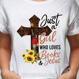 In the library, Beautiful girl, Just a girl who loves books and Jesus - Jesus Apparel