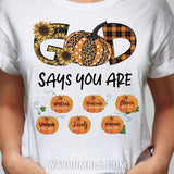 Autumn pumpkin, Sunflower, God says you are unique - Jesus Apparel