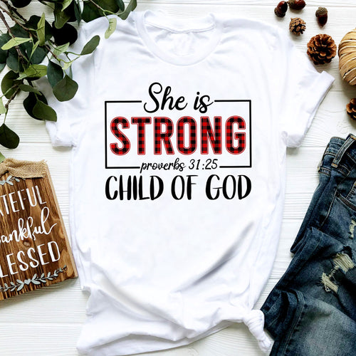 Child of God - She is Strong - Jesus Apparel