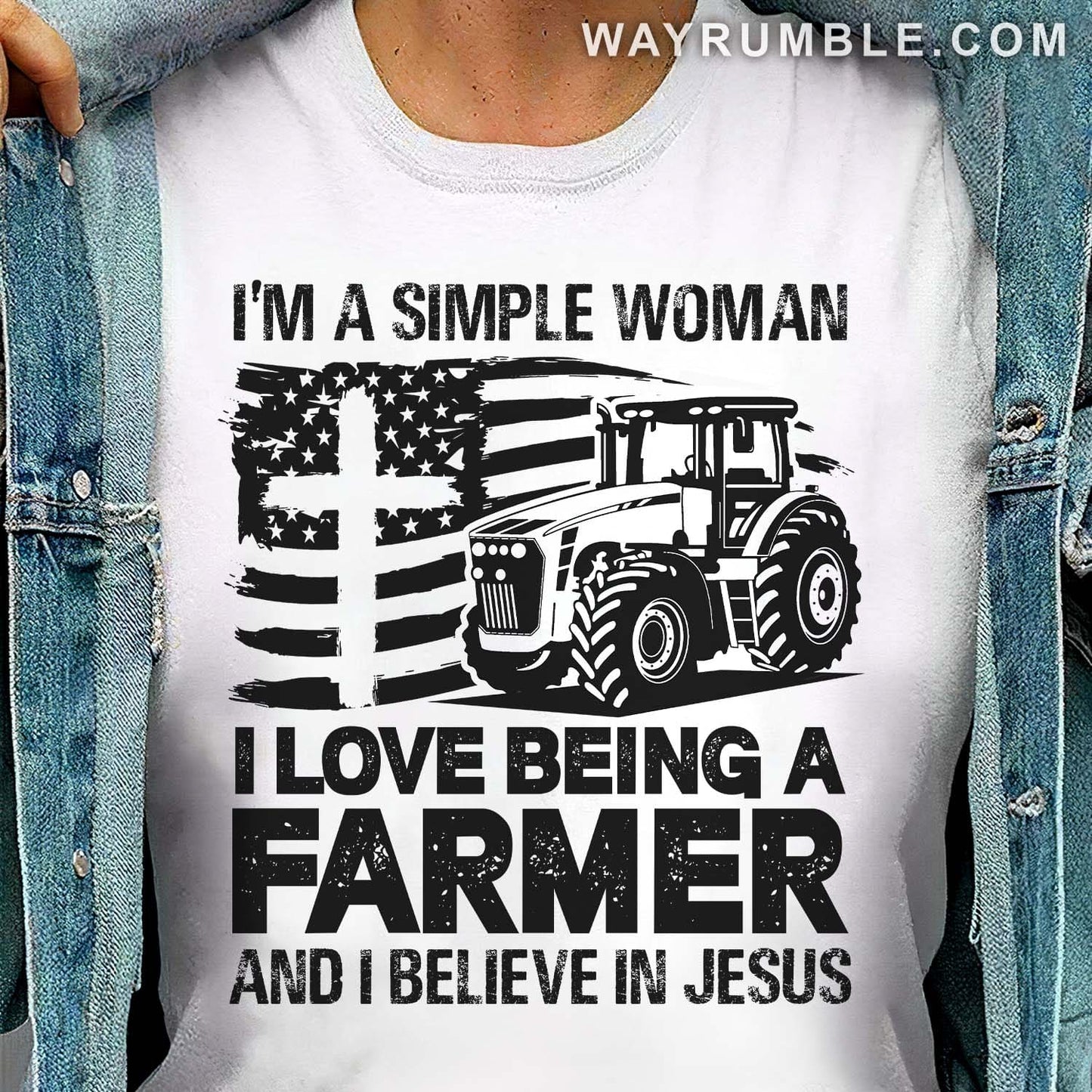 I'm a simple woman, I love being a farmer and I believe in Jesus - Jesus, Farmer Apparel