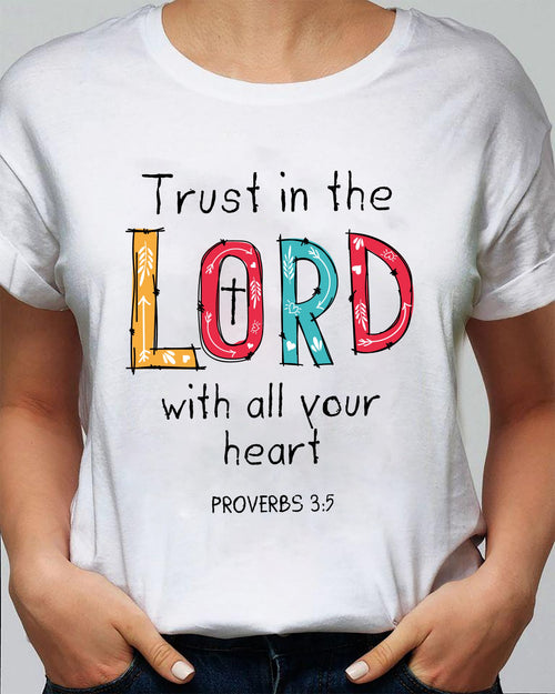 Jesus - Trust in the Lord with all your heart - Apparel