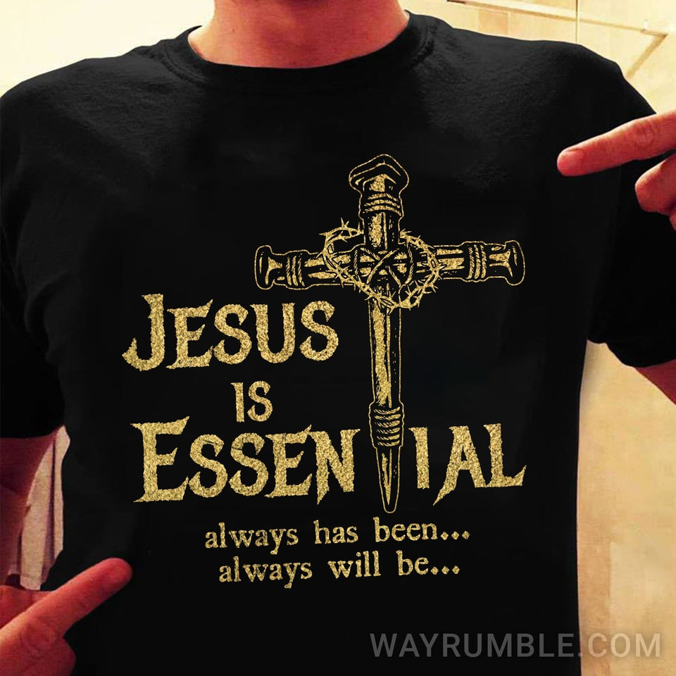 The cross, Jesus is essential - Jesus Apparel