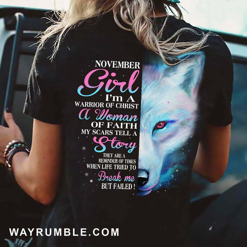 November Girl, I'm a warrior of Christ - Jesus, White Wolf Back-printed Apparel