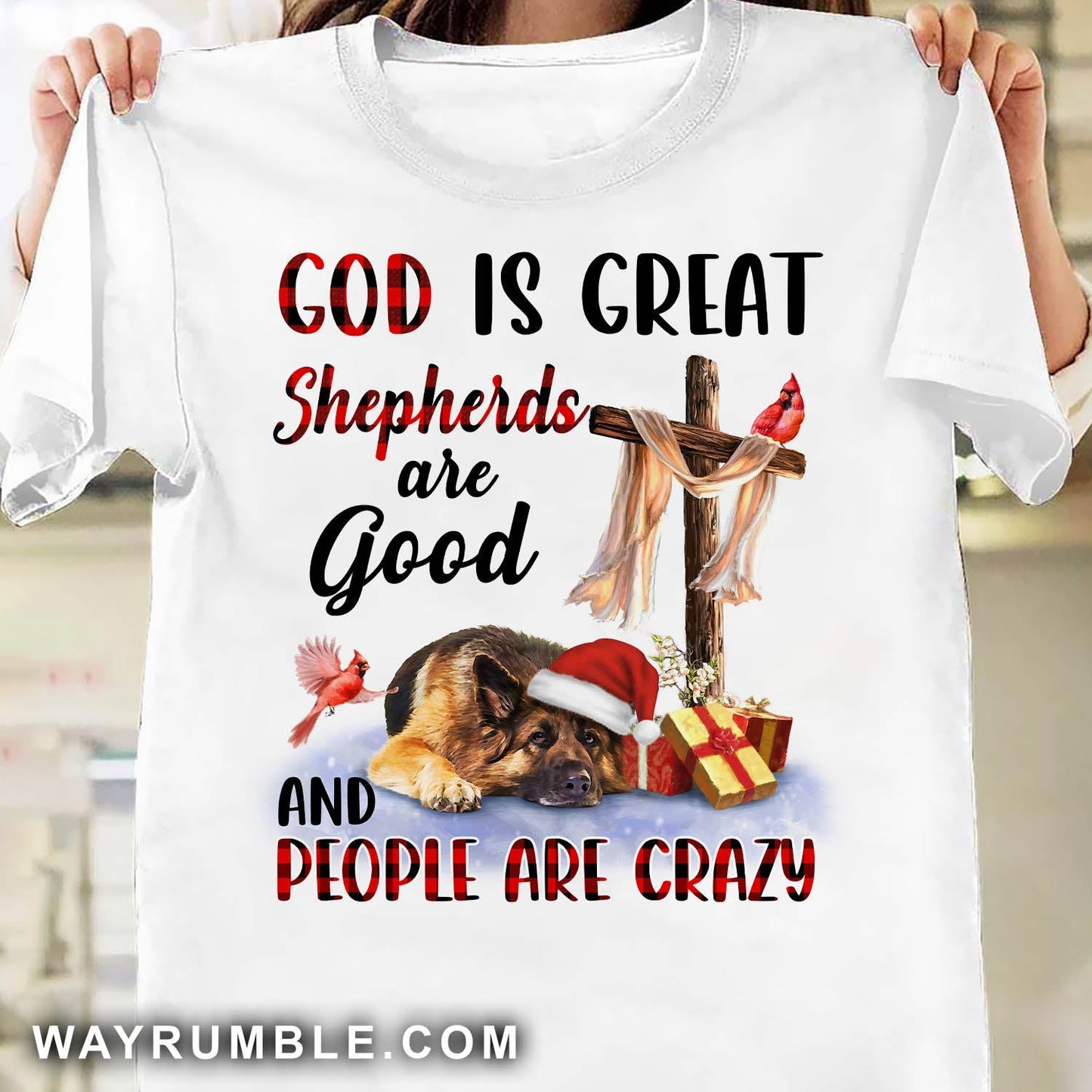 Old german shepherd dog, Christmas gift, God is great Shepherds are good - Jesus Apparel