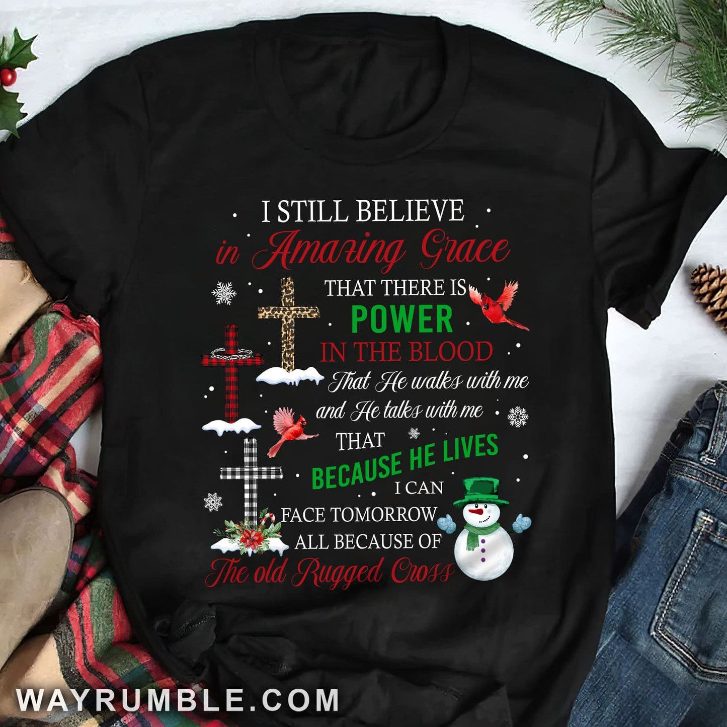 Snowman, Cardinal, I still believe in amazing grace - Jesus, Winter Apparel