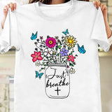 Jesus - Colorful flower - Just breathe - Apparel