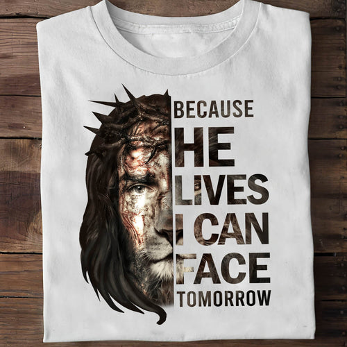 Jesus - Because he live I can face tomorrow - Apparel