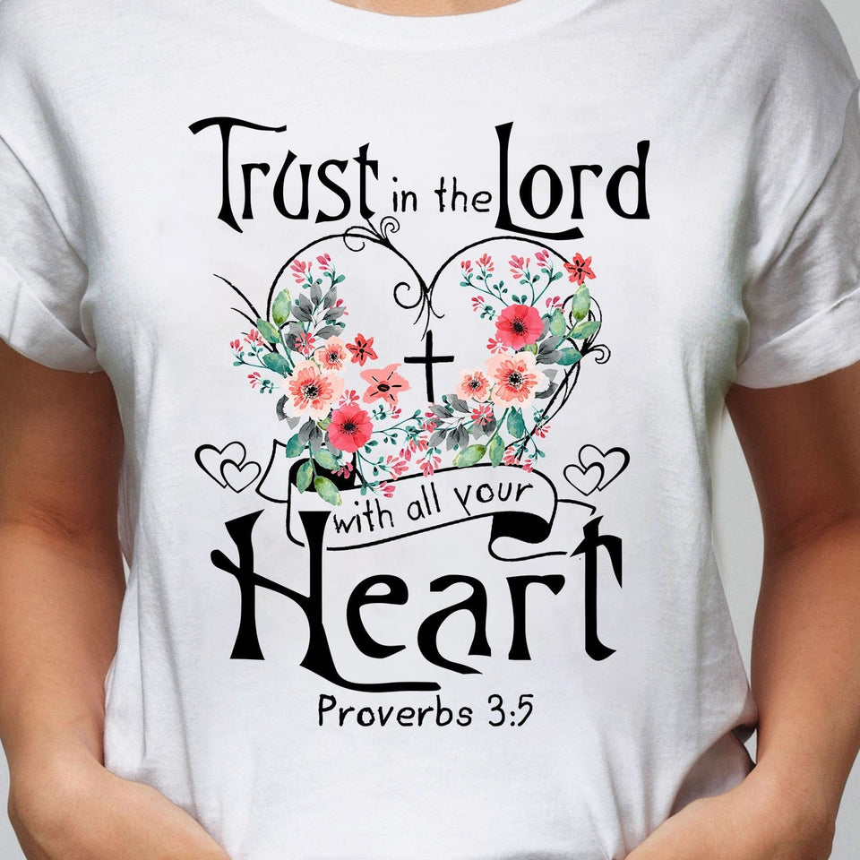 Flower heart, Cross symbol, Trust in the Lord with all your heart - Jesus Apparel