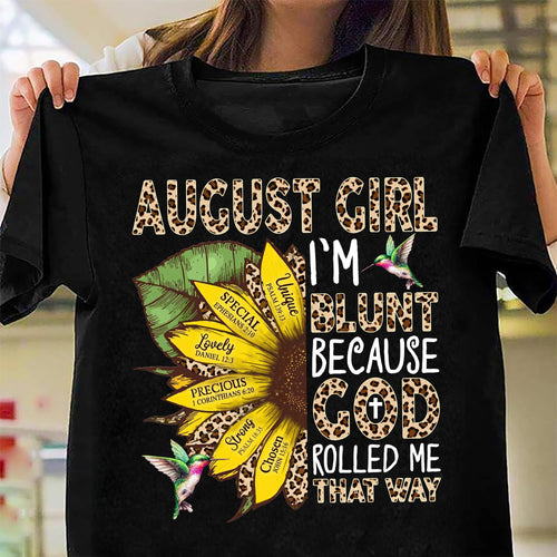 August Girl - Sunflower - I'm blunt because God rolled me that way - Jesus Apparel