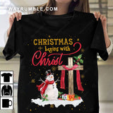 Christmas begins with Christ - Jesus, Snowman Apparel