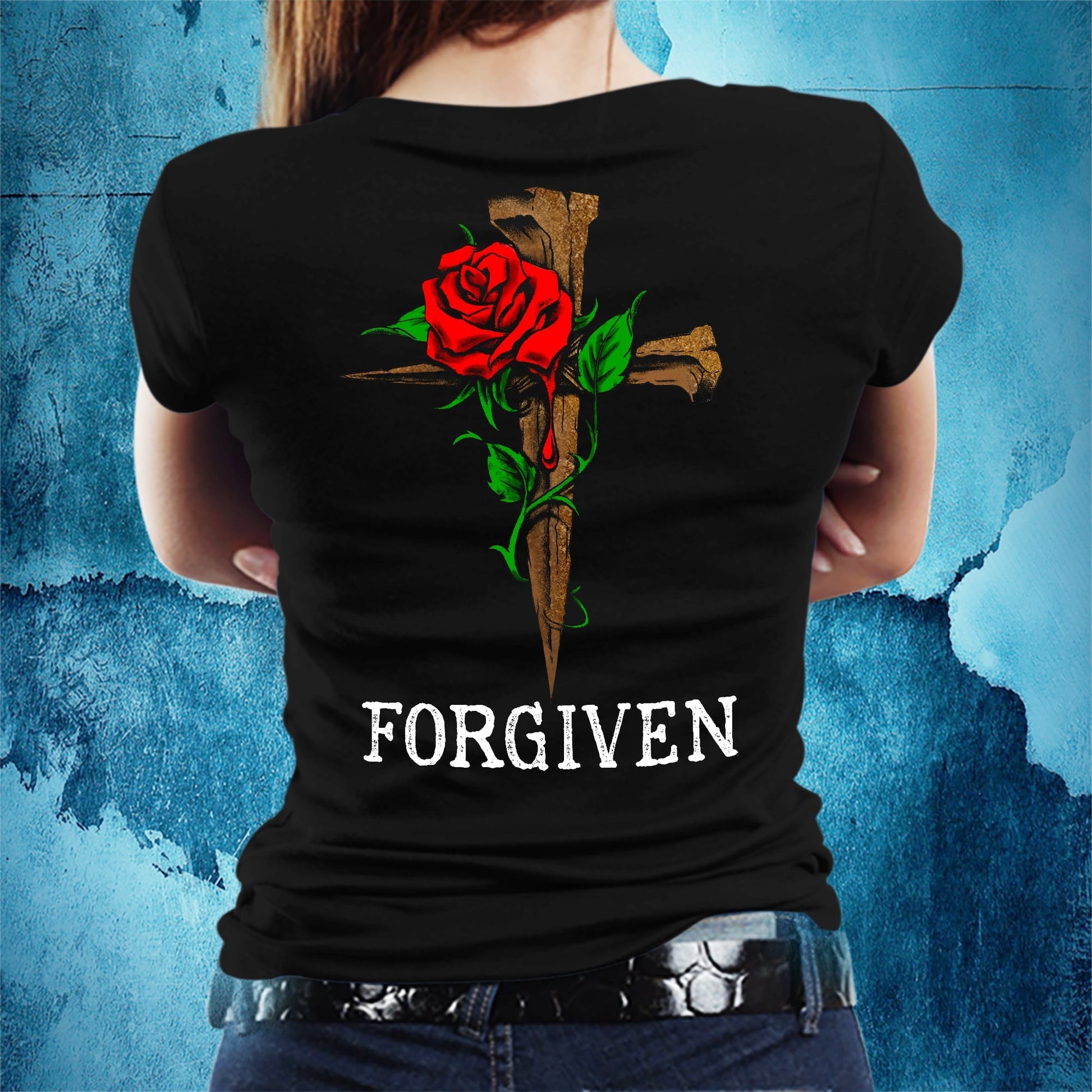 Jesus - Rose and Cross - Forgiven - Back-printed Apparel