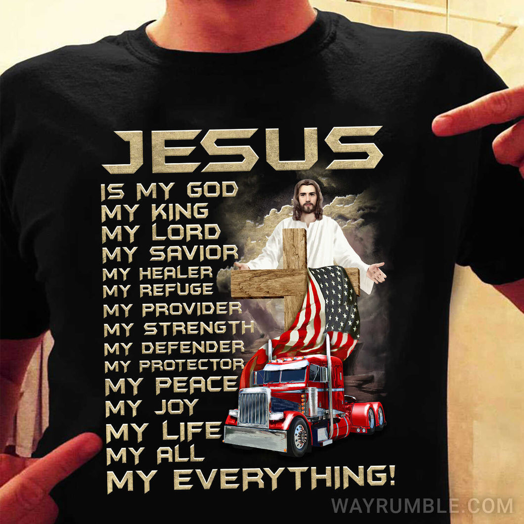 Jesus - Red truck - Jesus is my everything - Apparel