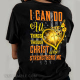 I can do all things through Christ who strengthens me - Jesus Back-printed Apparel