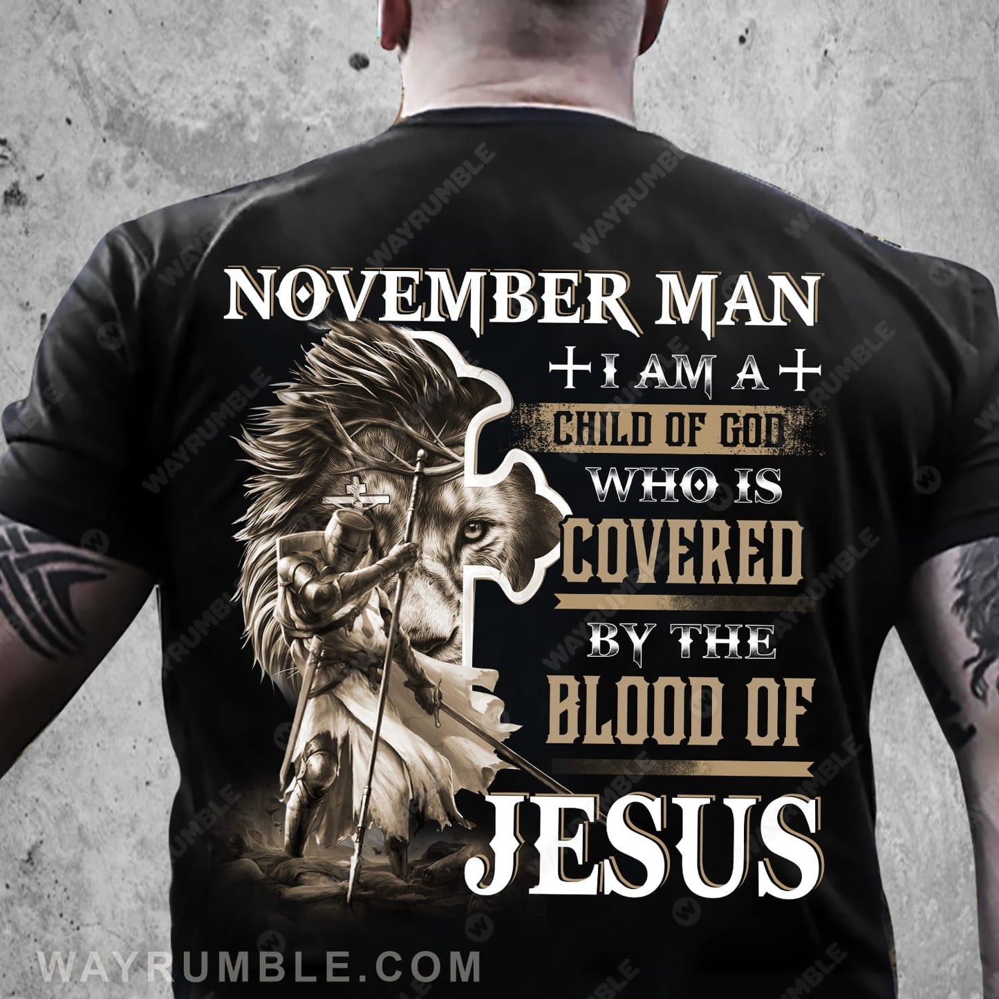 November man, Knight of God, I am a child of God -Jesus Back-printed Apparel