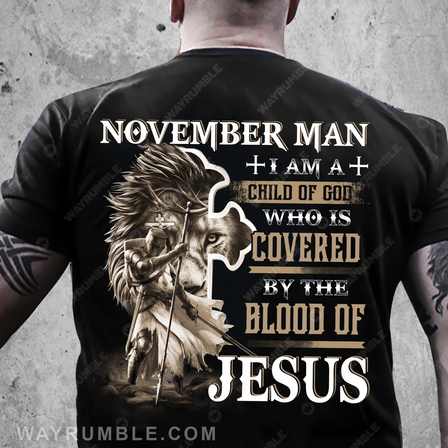 November man, Knight of God, I am a child of God -Jesus Back-printed Apparel