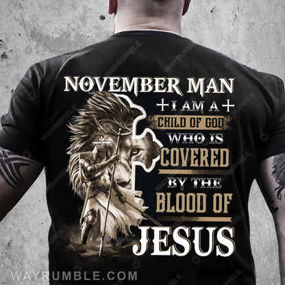 November man, Knight of God, I am a child of God -Jesus Back-printed Apparel