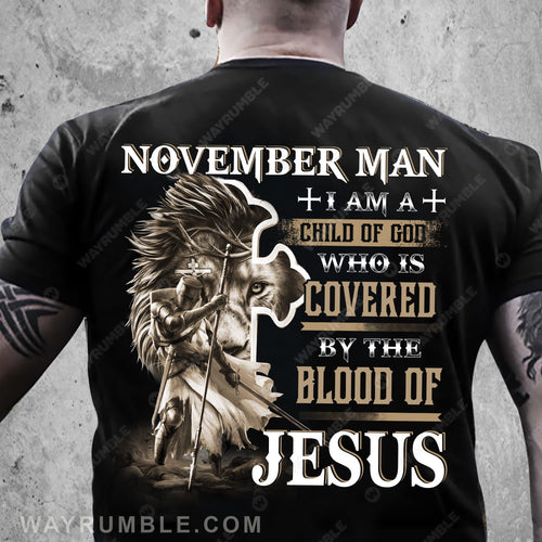 November man, Knight of God, I am a child of God -Jesus Back-printed Apparel