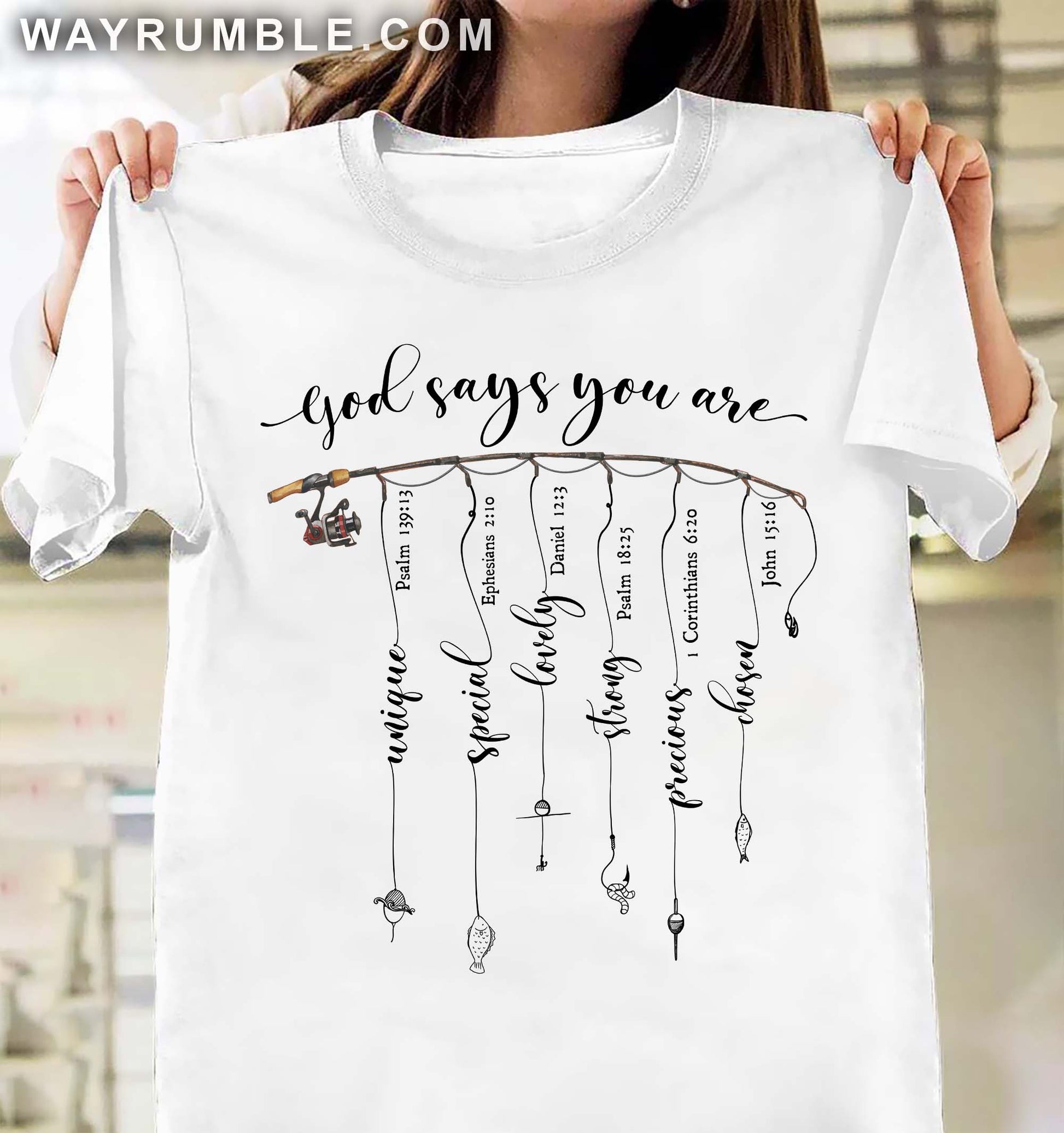 Fishing apparel, God says you are unique special - Jesus Apparel