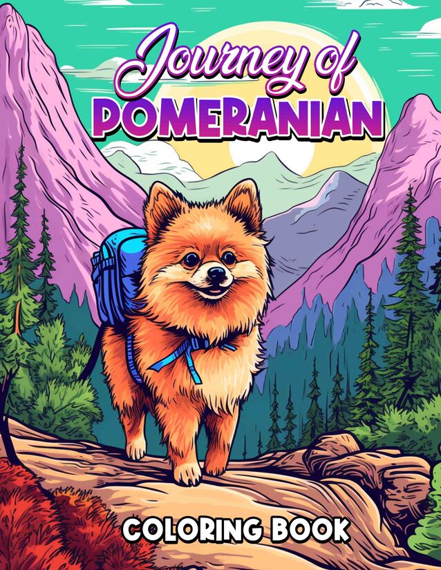 Journey of Pomeranian 30 Pages Printable Coloring Book