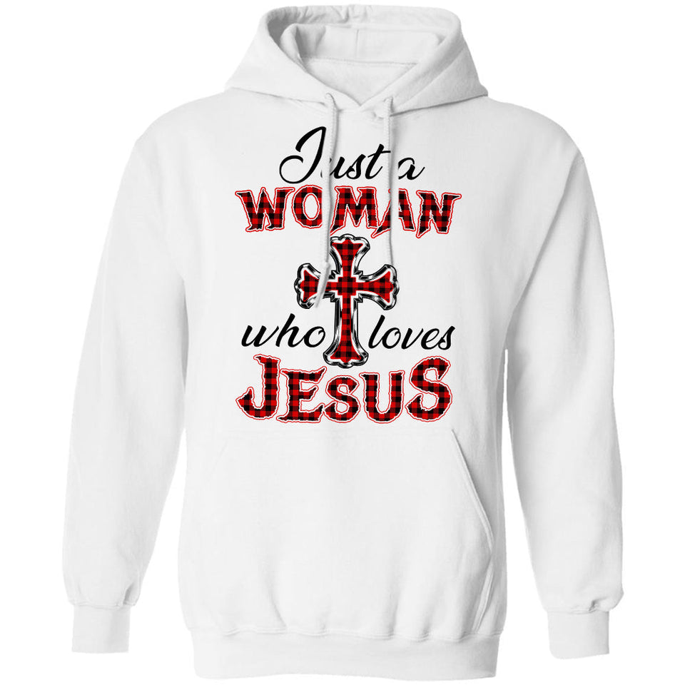 Just a woman who loves Jesus - Jesus Apparel
