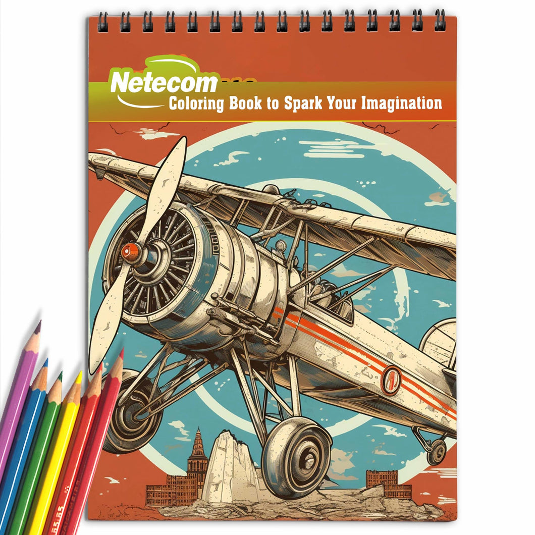 Retro Airplanes Spiral Bound Coloring Book, Immerse Yourself in 30 Retro Airplanes Coloring Pages for Airplanes Admirers to Experience the Wonder