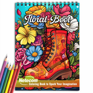 Floral Boot Spiral Bound Coloring Book, Step into the Garden of Creativity with 30 Captivating Coloring Pages of Floral Boots for a Blossoming and Artistic Adventure