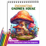 Enchanting Gnomes House Spiral Bound Coloring Book, Delve into 30 Intricate Coloring Pages, Unveiling the Playful Gnomes and their Lively Interactions in and around their Charming Houses