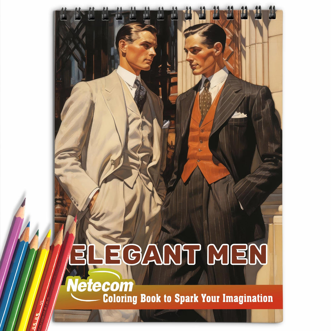 Elegant Men Spiral Bound Coloring Book, Experience the Allure of Sophistication with 30 Captivating Coloring Pages, Perfect for a Stylish and Refined Coloring Adventure