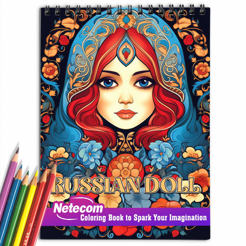 Russian Dolls Spiral Bound Coloring Book,  Discover 30 Delightful Coloring Pages in the Russian Dolls Coloring Book and Celebrating Traditional Artistry