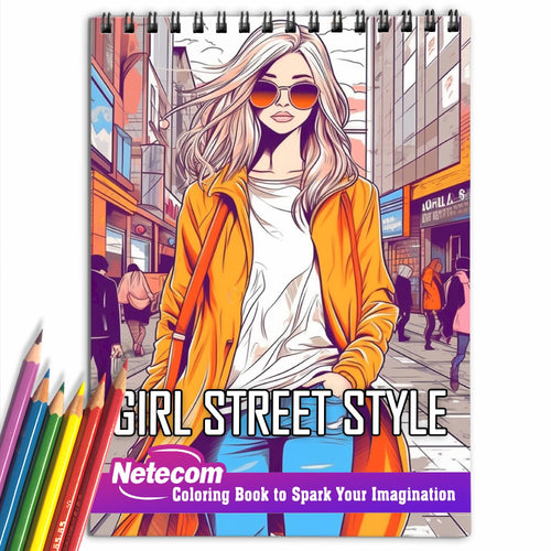 Girl Street Style Spiral Bound Coloring Book, Immerse Yourself in 30 Stylish Coloring Pages, Inviting You to Color Girls Radiating Confidence and Embracing their Fashion Choices