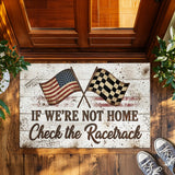 Racing Doormat – If We’re Not Home Check the Racetrack Mat