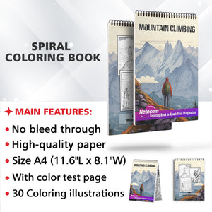 Mountain Climbing Spiral Bound Coloring Book, Discover the Power of Nature with 30 Captivating Mountain Climbing Coloring Pages for Mountain Admirers to Celebrate the Majesty of Peaks