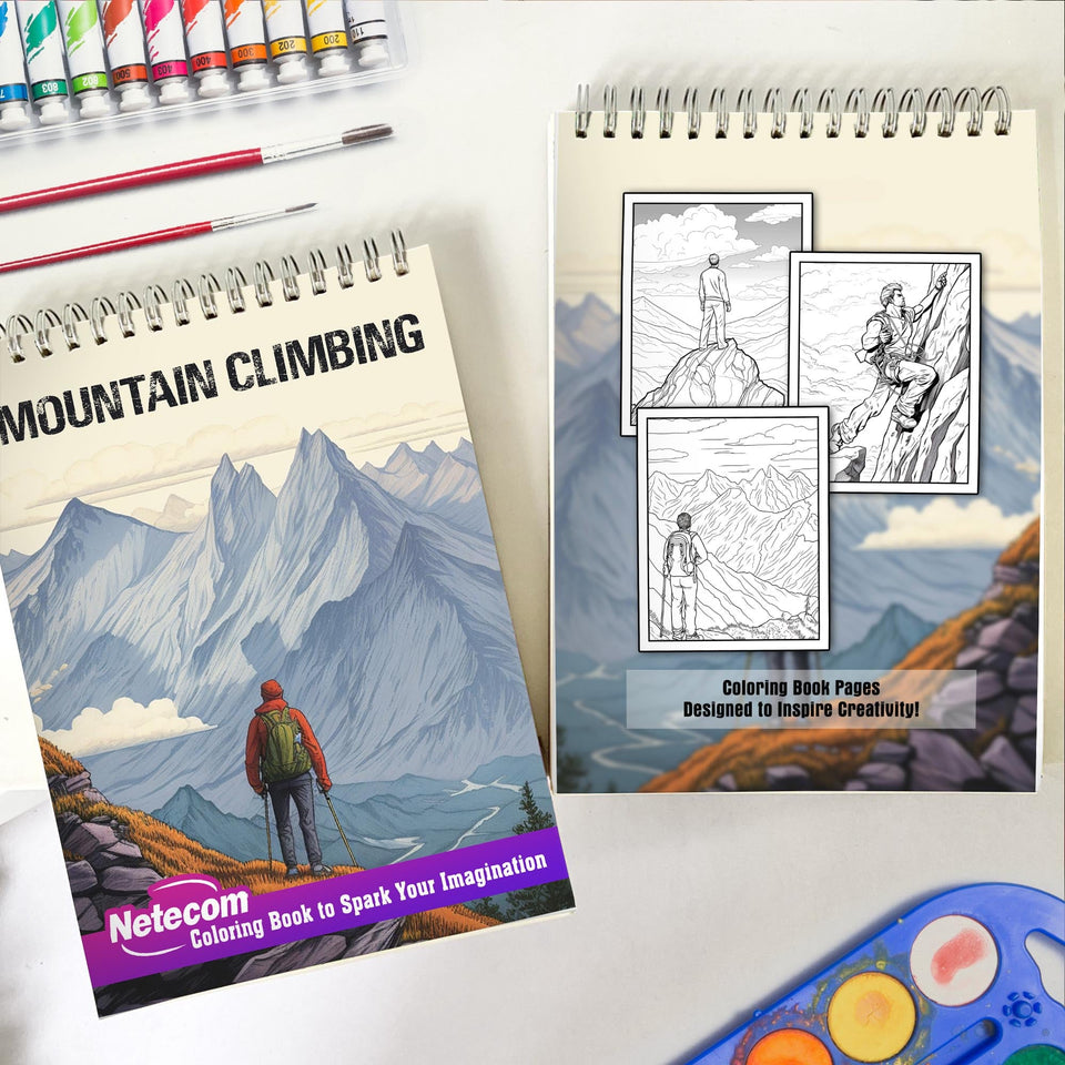 Mountain Climbing Spiral Bound Coloring Book, Discover the Power of Nature with 30 Captivating Mountain Climbing Coloring Pages for Mountain Admirers to Celebrate the Majesty of Peaks