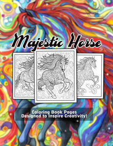 Majestic Horse 30 Pages Printable Coloring Book