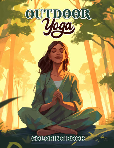 Outdoor Yoga 30 Pages Printable Coloring Book