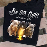 Pit bull - Be the light - Dog Apparel