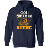 Riding - God first Family second then Riding - Apparel