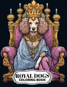 Royal Dogs 30 Pages Printable Coloring Book