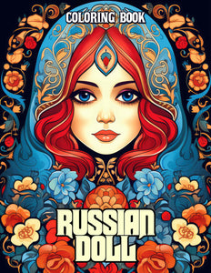 Russian Dolls 30 Pages Printable Coloring Book