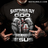 Sagittarius Guy, I am a child of God - Jesus, Knight of God, Zodiac signs Apparel