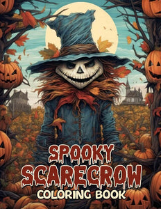 Spooky Scarecrow 30 Pages Printable Coloring Book