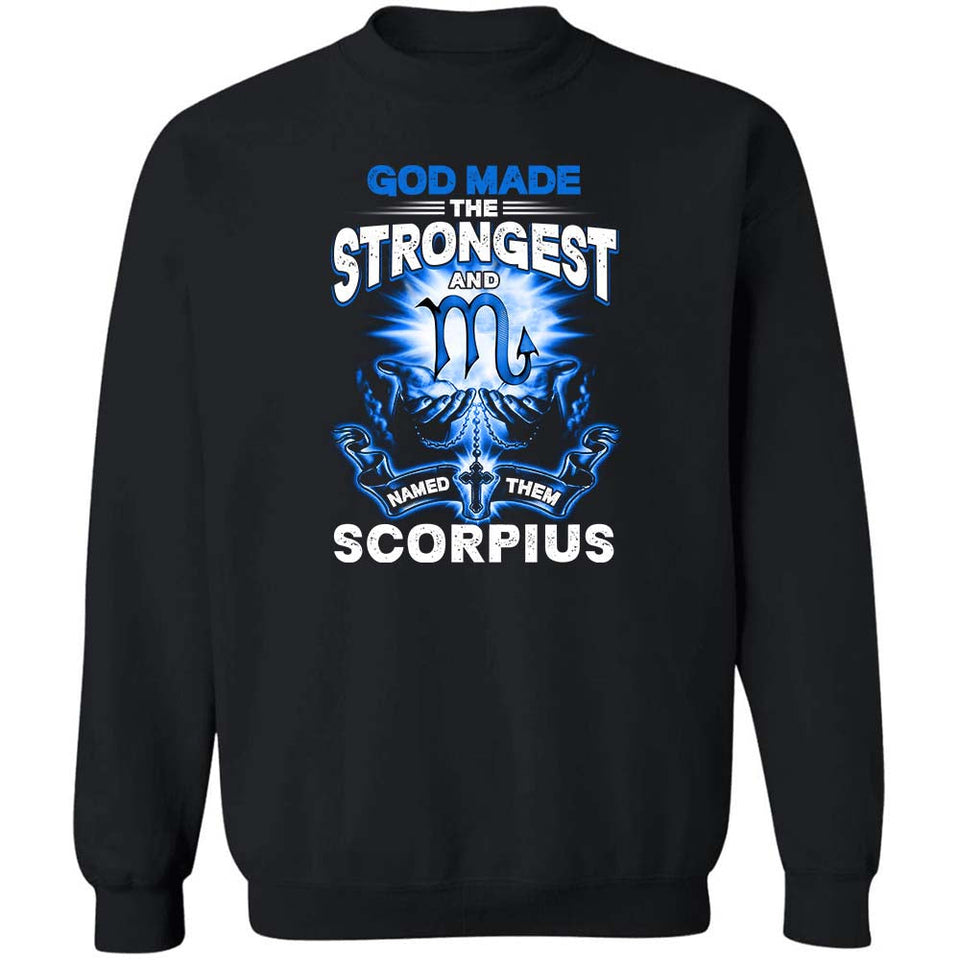 God made the strongest and named them Scorpius - Jesus, Zodiac signs Apparel