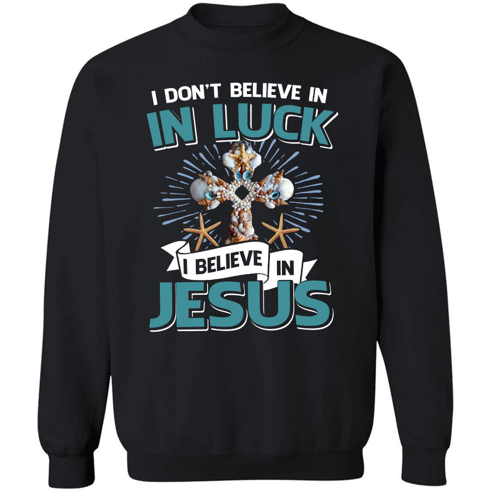 Seashell - I don't believe in luck I believe in Jesus - Jesus Apparel