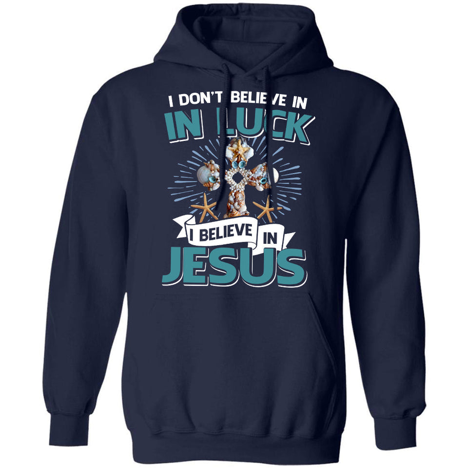 Seashell - I don't believe in luck I believe in Jesus - Jesus Apparel