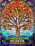 Stained Glass Plants 30 Pages Printable Coloring Book