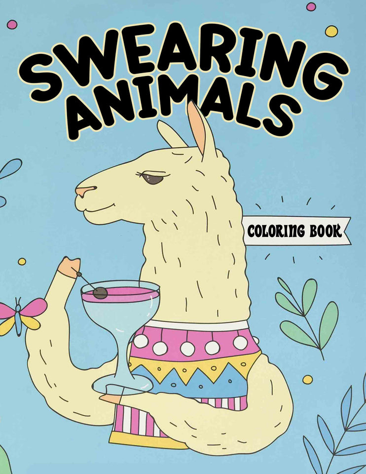 Swearing Animals 30 Pages Printable Coloring Book