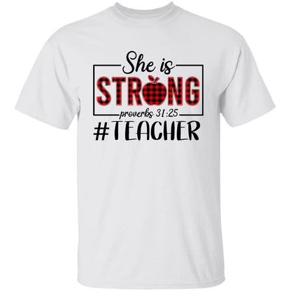 Teacher - She is Strong - Jesus Apparel