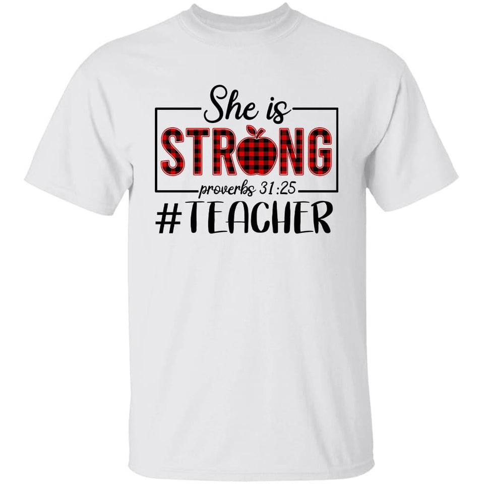 Teacher - She is Strong - Jesus Apparel