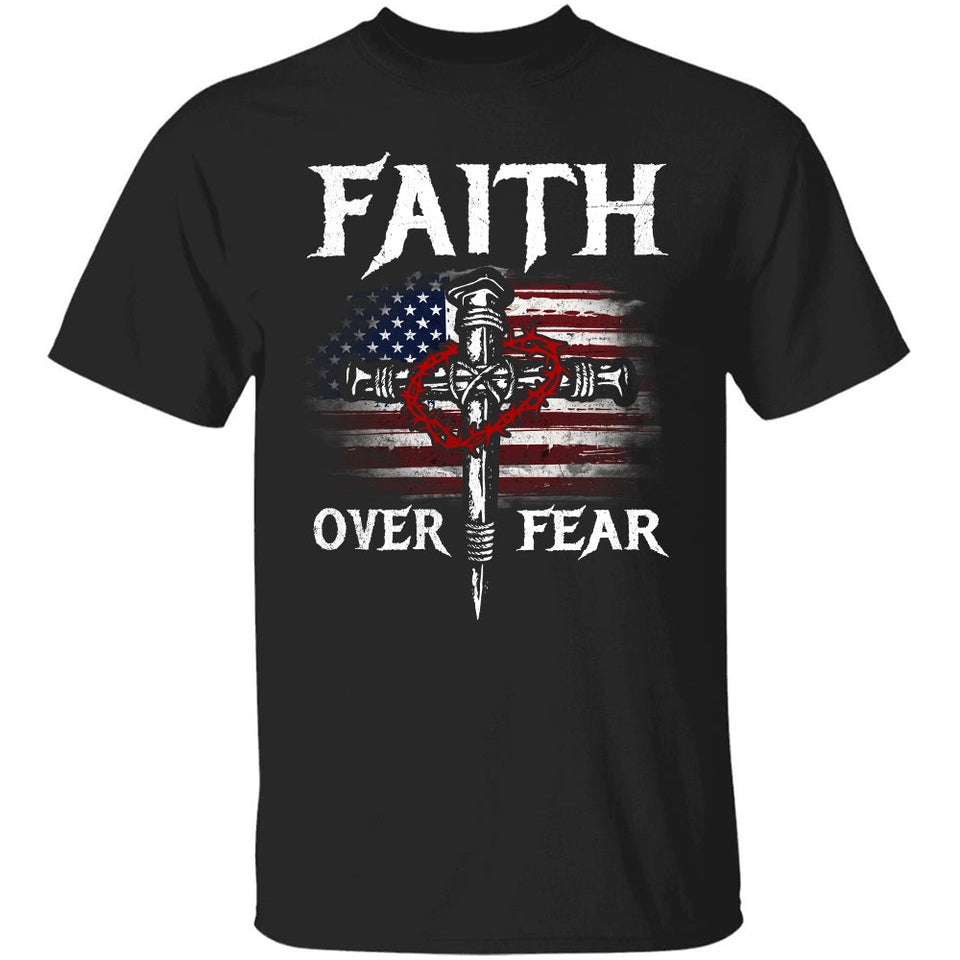 American flag, cross, amazing crown - Faith over Fear Jesus Apparel