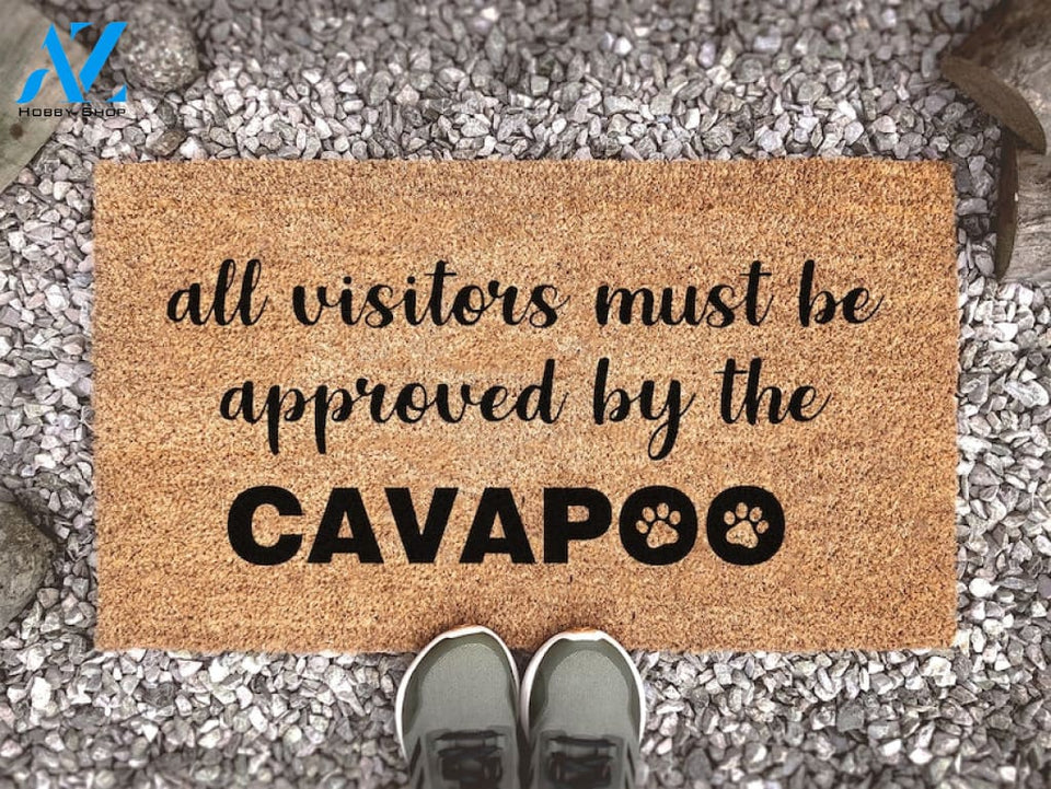 All Visitors Must Be Approved by the Cavapoo - Paw Print Dog Doormat - Animal Lover Gift